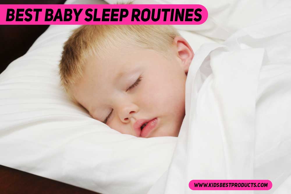 Best Baby Sleep Routine