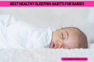 Best Baby Sleeping Habits