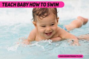 Teach Baby How to Swim