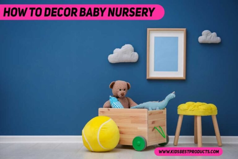 How to decor Baby nursery